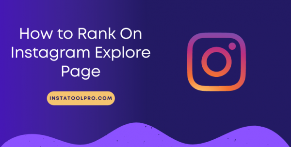 How to Rank On Instagram Explore Page